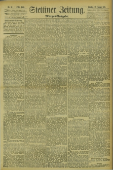 Stettiner Zeitung. 1895, Nr. 47 (29 Januar) - Morgen-Ausgabe