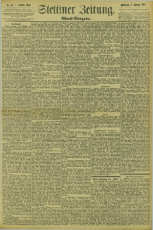 Stettiner Zeitung. 1895, Nr. 62 (6 Februar) - Abend-Ausgabe