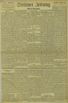 Stettiner Zeitung. 1895, Nr. 76 (14 Februar) - Abend-Ausgabe