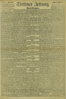 Stettiner Zeitung. 1895, Nr. 84 (19 Februar) - Abend-Ausgabe