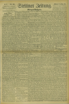 Stettiner Zeitung. 1895, Nr. 85 (20 Februar) - Morgen-Ausgabe