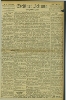 Stettiner Zeitung. 1895, Nr. 101 (1 März) - Morgen-Ausgabe