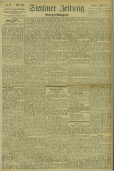 Stettiner Zeitung. 1895, Nr. 107 (5 März) - Morgen-Ausgabe