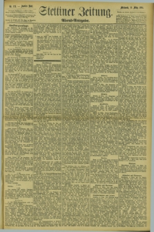 Stettiner Zeitung. 1895, Nr. 122 (13 März) - Morgen-Ausgabe