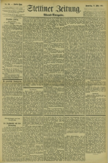 Stettiner Zeitung. 1895, Nr. 136 (21 März) - Abend-Ausgabe