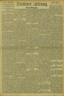 Stettiner Zeitung. 1895, Nr. 162 (5 April) - Abend-Ausgabe