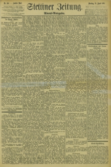Stettiner Zeitung. 1895, Nr. 188 (23 April) - Abend-Ausgabe