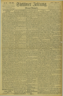 Stettiner Zeitung. 1895, Nr. 205 (3 Mai) - Morgen-Ausgabe