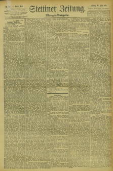 Stettiner Zeitung. 1895, Nr. 217 (10 Mai) - Morgen-Ausgabe