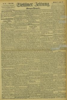 Stettiner Zeitung. 1895, Nr. 237 (22 Mai) - Morgen-Ausgabe