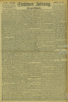 Stettiner Zeitung. 1895, Nr. 257 (5 Juni) - Morgen-Ausgabe