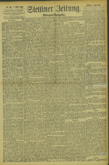 Stettiner Zeitung. 1895, Nr. 261 (7 Juni) - Morgen-Ausgabe