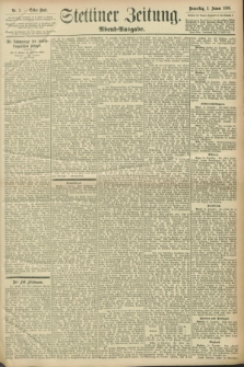 Stettiner Zeitung. 1896, Nr. 2 (2 Januar) - Abend-Ausgabe