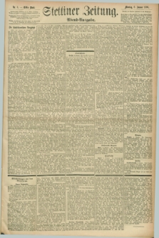 Stettiner Zeitung. 1896, Nr. 8 (6 Januar) - Abend-Ausgabe