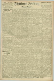 Stettiner Zeitung. 1896, Nr. 17 (11 Januar) - Morgen-Ausgabe