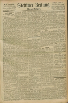 Stettiner Zeitung. 1896, Nr. 21 (14 Januar) - Morgen-Ausgabe