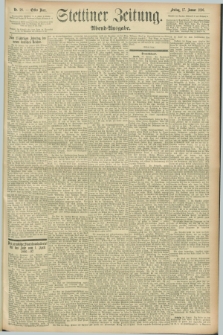 Stettiner Zeitung. 1896, Nr. 28 (17 Januar) - Abend-Ausgabe