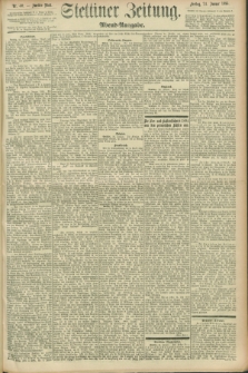 Stettiner Zeitung. 1896, Nr. 40 (24 Januar) - Abend-Ausgabe