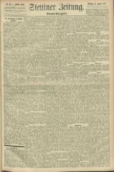 Stettiner Zeitung. 1896, Nr. 46 (28 Januar) - Abend-Ausgabe