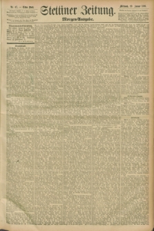 Stettiner Zeitung. 1896, Nr. 47 (29 Januar) - Morgen-Ausgabe