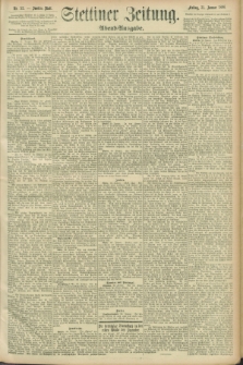 Stettiner Zeitung. 1896, Nr. 52 (31 Januar) - Abend-Ausgabe