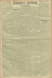 Stettiner Zeitung. 1896, Nr. 62 (6 Februar) - Abend-Ausgabe