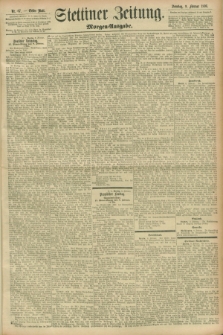 Stettiner Zeitung. 1896, Nr. 67 (9 Februar) - Morgen-Ausgabe