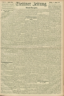 Stettiner Zeitung. 1896, Nr. 70 (11 Februar) - Abend-Ausgabe