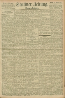 Stettiner Zeitung. 1896, Nr. 71 (12 Februar) - Morgen-Ausgabe