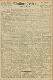 Stettiner Zeitung. 1896, Nr. 79 (16 Februar) - Morgen-Ausgabe
