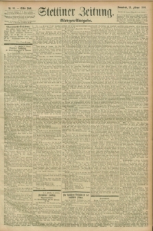 Stettiner Zeitung. 1896, Nr. 89 (22 Februar) - Morgen-Ausgabe