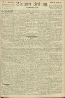 Stettiner Zeitung. 1896, Nr. 94 (25 Februar) - Abend-Ausgabe