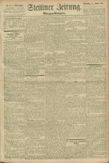 Stettiner Zeitung. 1896, Nr. 97 (27 Februar) - Morgen-Ausgabe
