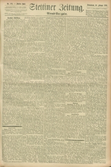 Stettiner Zeitung. 1896, Nr. 102 (29 Februar) - Abend-Ausgabe