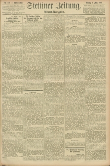 Stettiner Zeitung. 1896, Nr. 106 (3 März) - Abend-Ausgabe