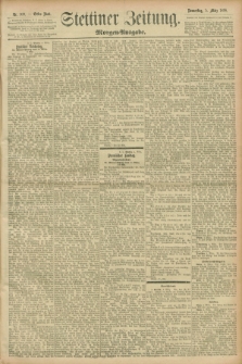Stettiner Zeitung. 1896, Nr. 109 (5 März) - Morgen-Ausgabe