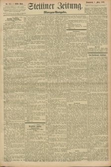 Stettiner Zeitung. 1896, Nr. 113 (7 März) - Morgen-Ausgabe