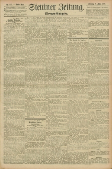 Stettiner Zeitung. 1896, Nr. 115 (8 März) - Morgen-Ausgabe