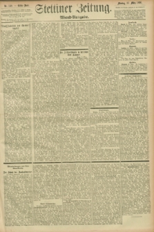Stettiner Zeitung. 1896, Nr. 140 (23 März) - Abend-Ausgabe