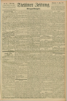 Stettiner Zeitung. 1896, Nr. 149 (28 März) - Morgen-Ausgabe