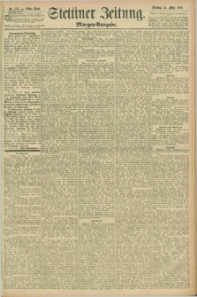 Stettiner Zeitung. 1896, Nr. 153 (31 März) - Morgen-Ausgabe