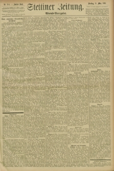 Stettiner Zeitung. 1896, Nr. 154 (31 März) - Abend-Ausgabe