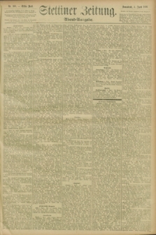 Stettiner Zeitung. 1896, Nr. 160 (4 April) - Abend-Ausgabe