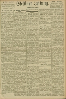Stettiner Zeitung. 1896, Nr. 162 (7 April) - Abend-Ausgabe