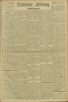 Stettiner Zeitung. 1896, Nr. 170 (11 April) - Abend-Ausgabe