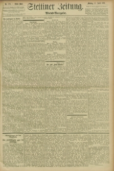 Stettiner Zeitung. 1896, Nr. 172 (13 April) - Abend-Ausgabe