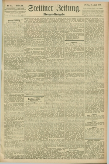 Stettiner Zeitung. 1896, Nr. 183 (19 April) - Morgen-Ausgabe