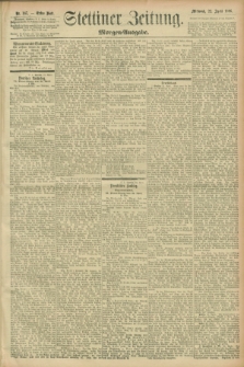 Stettiner Zeitung. 1896, Nr. 187 (22. April) - Morgen-Ausgabe