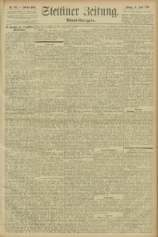 Stettiner Zeitung. 1896, Nr. 192 (24 April) - Abend-Ausgabe