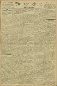 Stettiner Zeitung. 1896, Nr. 210 (5 Mai) - Abend-Ausgabe
